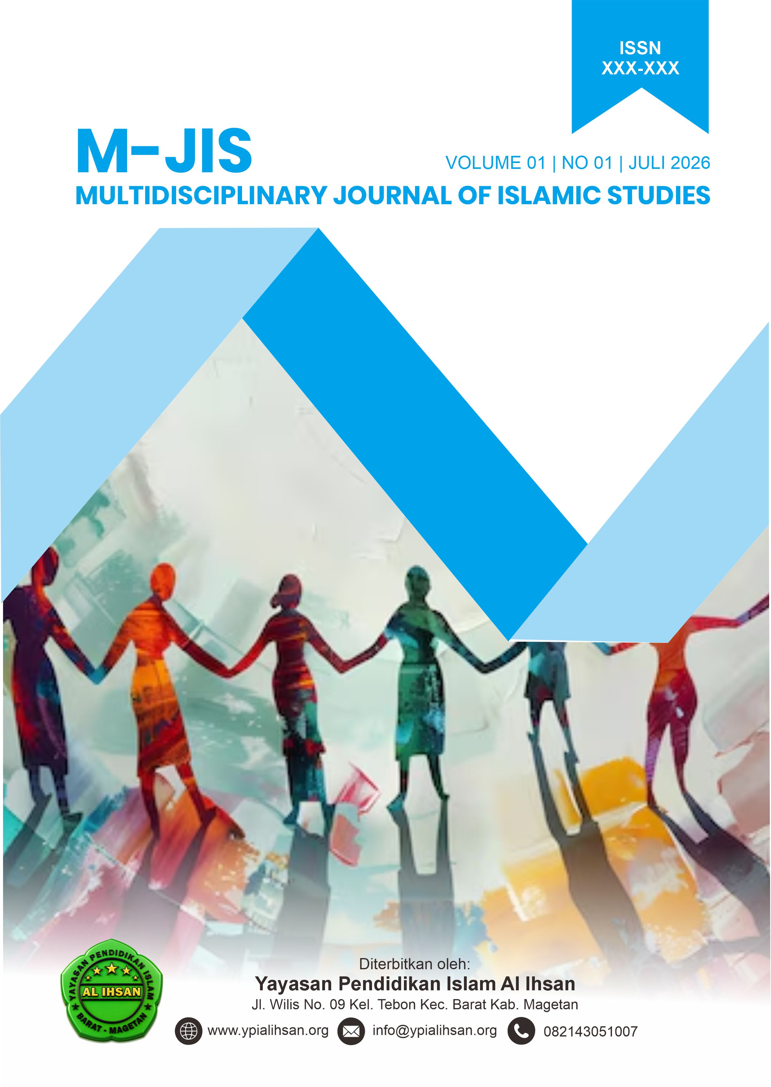 					View Vol. 1 No. 01 (2026): M-JIS: Multidisciplinary Journal of Islamic Studies (Juni)
				